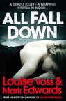 All Fall Down - Mark Edwards ; Louise Voss - 9780007460731