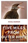 Five Miles from Outer Hope - Nicola Barker - 9780007462506