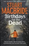 MacBride, S: Birthdays for the Dead - MACBRIDE,  Stuart - 9780007472406