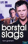 Life on Mars: Borstal Slags - Tom Graham - 9780007472598