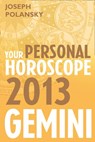 Gemini 2013: Your Personal Horoscope - Joseph Polansky - 9780007478538