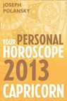Capricorn 2013: Your Personal Horoscope - Joseph Polansky - 9780007478606