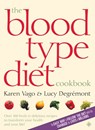 The Blood Type Diet Cookbook - Karen Vago ; Lucy Degremont - 9780007483372