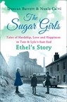 The Sugar Girls – Ethel’s Story - Duncan Barrett ; Nuala Calvi - 9780007485543