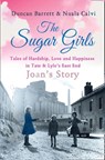 The Sugar Girls - Joan’s Story - Duncan Barrett ; Nuala Calvi - 9780007485574
