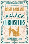 The Palace of Curiosities - Rosie Garland - 9780007492824
