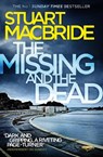 The Missing and the Dead - Stuart MacBride - 9780007494637