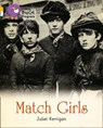 Match Girls - Juliet Kerrigan - 9780007498659