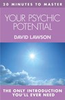 20 MINUTES TO MASTER … YOUR PSYCHIC POTENTIAL - David Lawson - 9780007513246