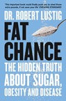 Fat Chance - Dr. Robert Lustig - 9780007514137