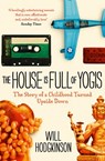 The House is Full of Yogis - Will Hodgkinson - 9780007514618