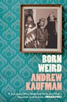 Born Weird - Andrew Kaufman - 9780007516520