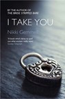 I Take You - Nikki Gemmell - 9780007516605