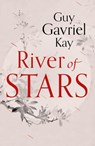 River of Stars - Guy Gavriel Kay - 9780007521937