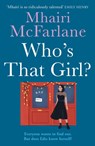 Who’s That Girl? - Mhairi McFarlane - 9780007525010
