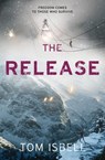 The Release (The Prey Series) - Tom Isbell - 9780007528257