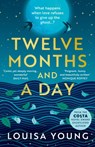 Twelve Months and a Day - Louisa Young - 9780007532940