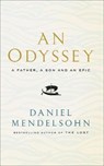 An Odyssey: A Father, A Son and an Epic - Daniel Mendelsohn - 9780007545124