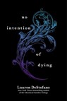 No Intention of Dying (Novella) - Lauren DeStefano - 9780007545384