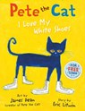 Pete the Cat I Love My White Shoes - Eric Litwin ; James Dean - 9780007553648