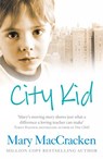 City Kid - Mary MacCracken - 9780007555178