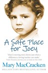 A Safe Place for Joey - Mary MacCracken - 9780007555192