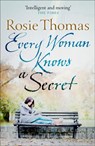 Every Woman Knows a Secret - Rosie Thomas - 9780007560523