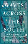 Waves Across the South - Sujit Sivasundaram - 9780007575572
