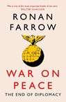 War on Peace - Ronan Farrow - 9780007575657