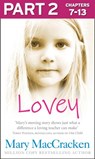 Lovey: Part 2 of 3 - Mary MacCracken - 9780007577194