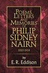 Poems, Letters and Memories of Philip Sidney Nairn - E. R. Eddison - 9780007578085