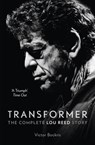 Transformer: The Complete Lou Reed Story - Victor Bockris - 9780007581900