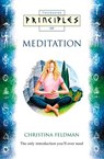 Meditation: The only introduction you’ll ever need (Principles of) - Christina Feldman - 9780007584581