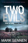 Two Evils - Mark Sennen - 9780007587889