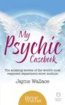 My Psychic Casebook - Jayne Wallace - 9780008100148