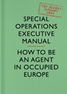 SOE Manual - Special Operations Executive - 9780008103613