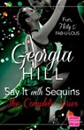 Say it with Sequins - Georgia Hill - 9780008113551