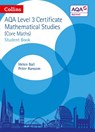 AQA Level 3 Mathematical Studies Student Book - Helen Ball ; Peter Ransom - 9780008116200