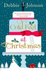 Cold Feet at Christmas - Debbie Johnson - 9780008118761