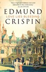 Love Lies Bleeding - Edmund Crispin - 9780008124151