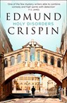 Holy Disorders (A Gervase Fen Mystery) - Edmund Crispin - 9780008124199