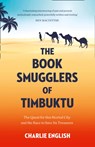 The Book Smugglers of Timbuktu - Charlie English - 9780008126650