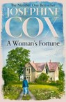 A Woman's Fortune - Josephine Cox - 9780008128579