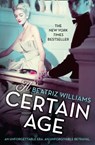A Certain Age - Beatriz Williams - 9780008132613