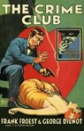 The Crime Club - Frank Froest ; George Dilnot - 9780008137342
