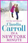 In A New York Minute - Claudia Carroll - 9780008139827