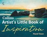 Collins Artist’s Little Book of Inspiration - Hazel Soan - 9780008144579