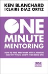 One Minute Mentoring - Ken Blanchard ; Claire Diaz-Ortiz - 9780008146818