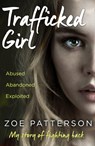 Trafficked Girl - Zoe Patterson ; Jane Smith - 9780008148041