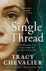 A Single Thread - Tracy Chevalier - 9780008153847
